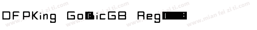 DFPKing GothicGB Reg字体转换